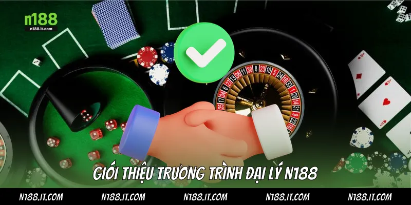 Giới thiệu trương trình đại lý n188
