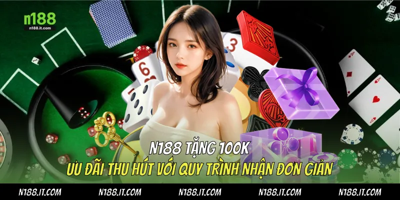 N188 tặng 100k