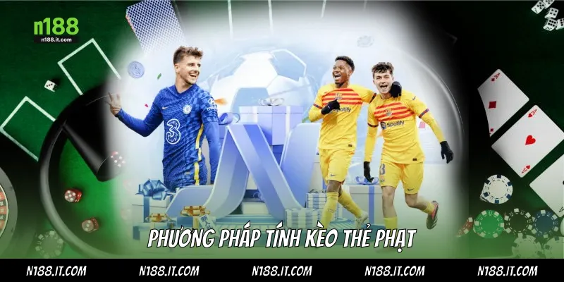 Phương pháp tính kèo thẻ phạt