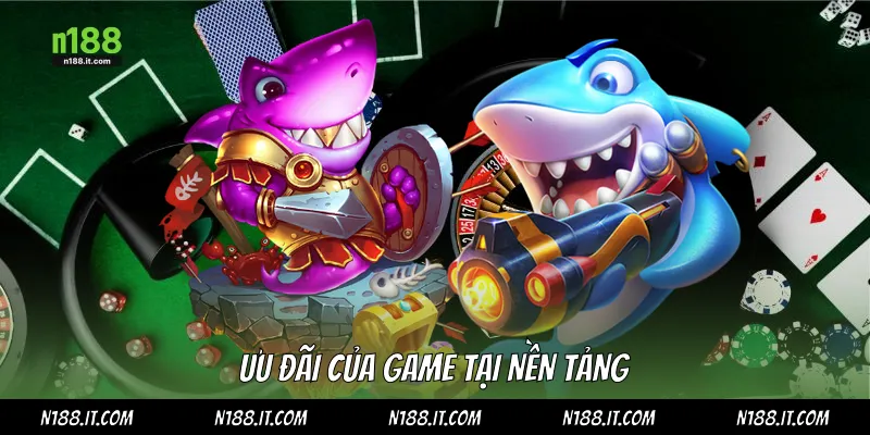 Ưu đãi của game tại nền tảng